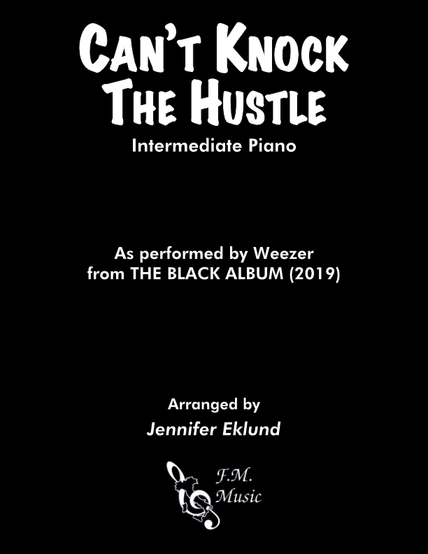 Can't Knock the Hustle (Intermediate Piano)